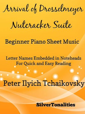 cover image of Arrival of Drosselmeyer the Nutcracker Suite Beginner Piano Sheet Music Tadpole Edition